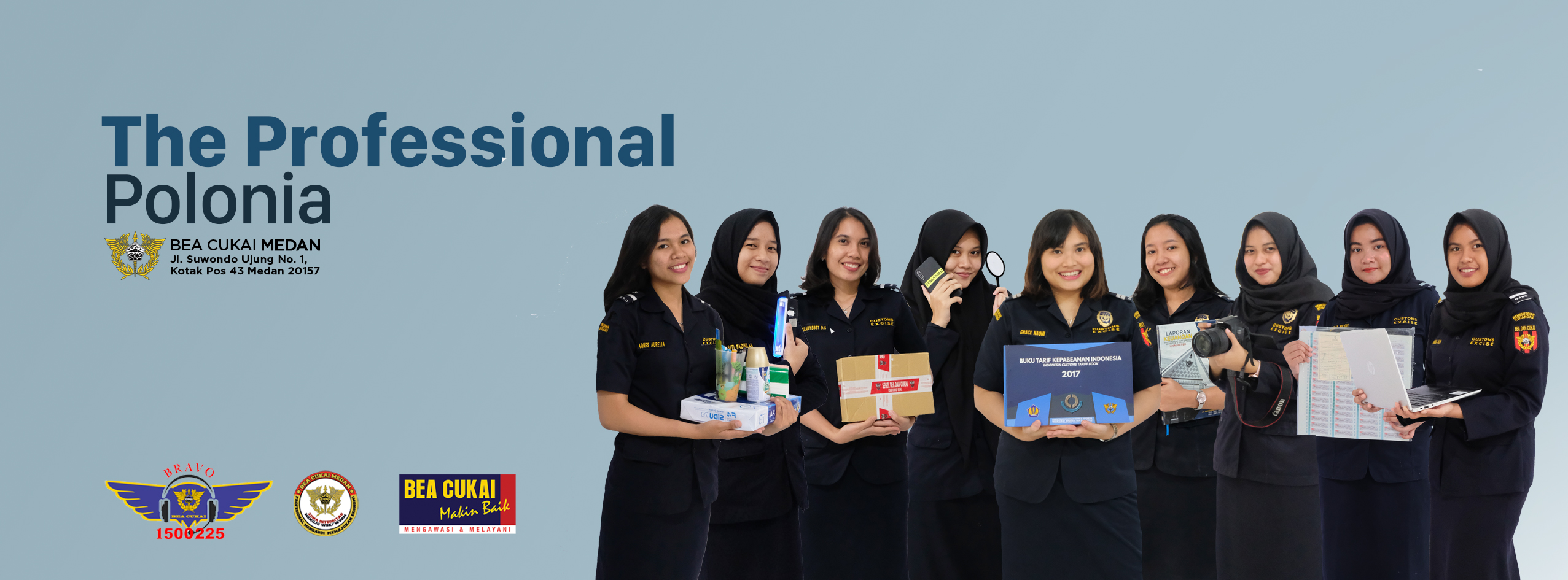 BEA CUKAI MEDAN MELAYANI DENGAN PROFESIONAL UNTUK KEMAJUAN NEGERI